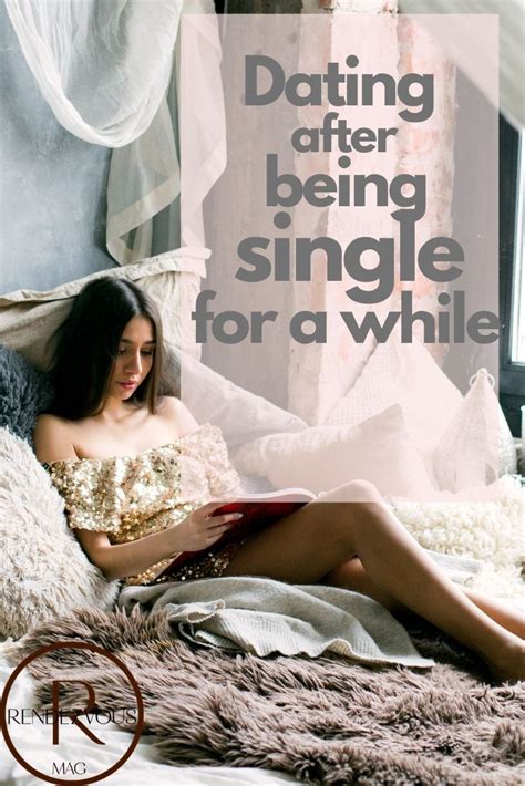 dating after being single for a long time